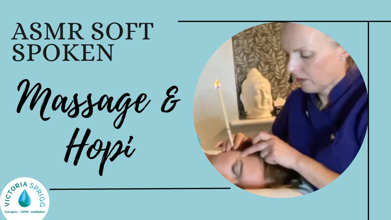 ASMR WHOLE MASSAGE AND HOPI EAR CANDLING | 5 OF 5