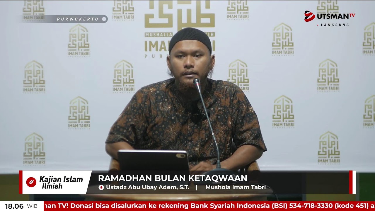 LIVE Ramadhan Bulan Ketaqwaan - Ustadz Abu Ubay Aden, S.T.
