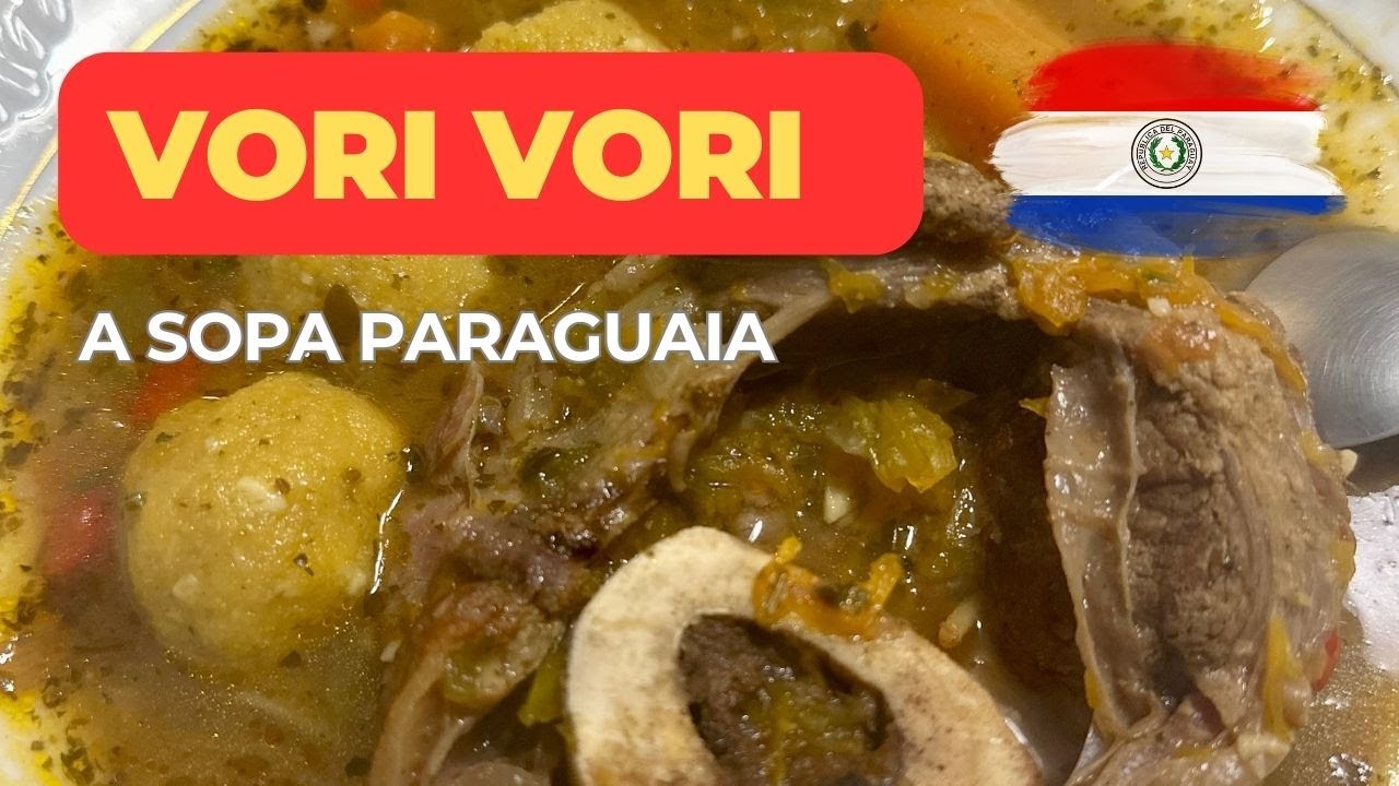 VORI VORI - RECEITA DE SOPA PARAGUAIA