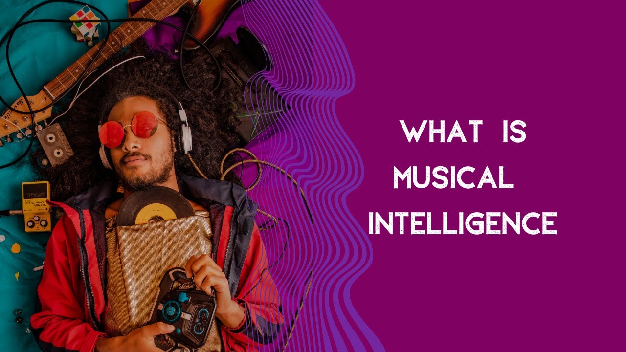 What is Musical Intelligence