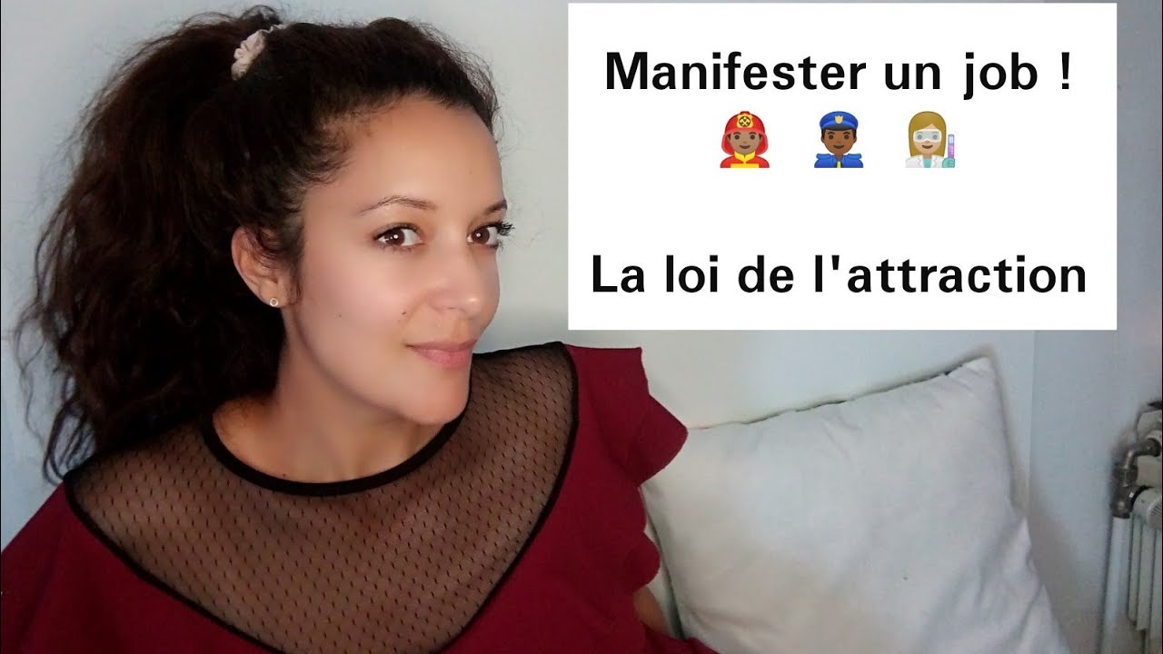 Manifester un emploi. La loi de l'attraction.