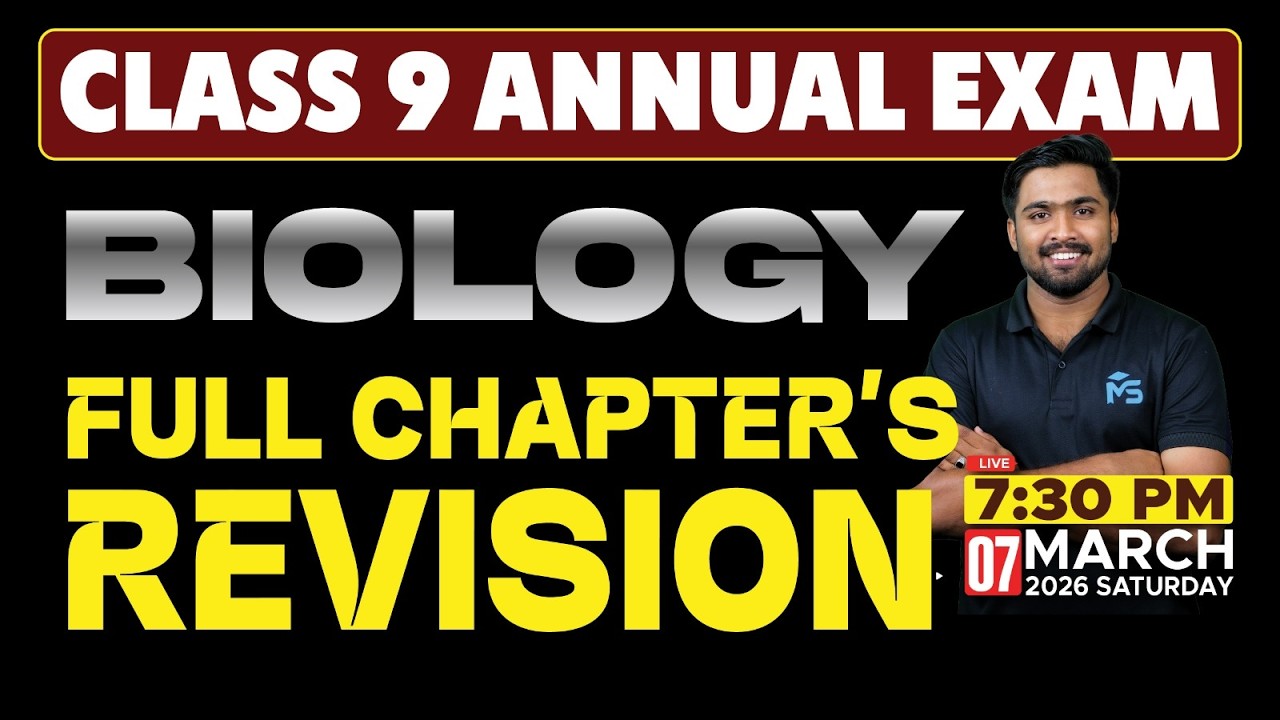 CLASS 9 Annual Exam 2026 |Biology Full Chapters Revision | LIVE | MS SOLUTIONS