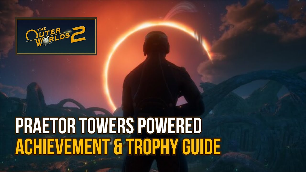 The Outer Worlds 2 - Praetor Towers Powered Achievement Guide (Trophy) - Grounding Stations Location