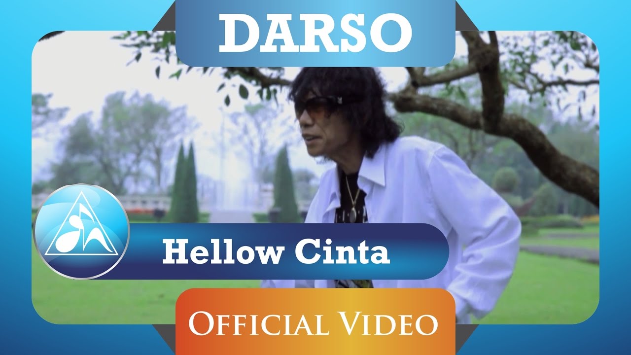 DARSO - Hellow Cinta (Official Video Clip)