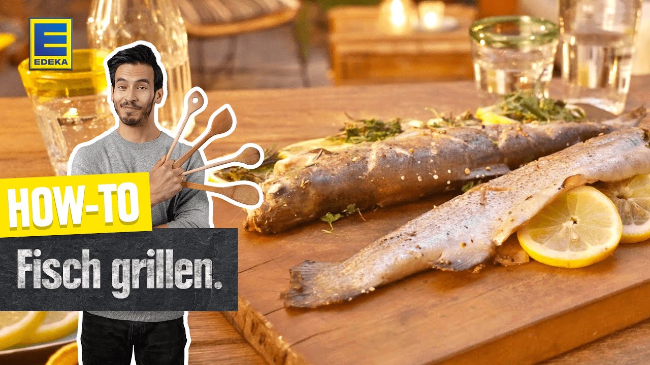 Fisch grillen | Anleitung zum Grillen von Forelle, Dorade oder Wolfsbarsch auf dem Grill