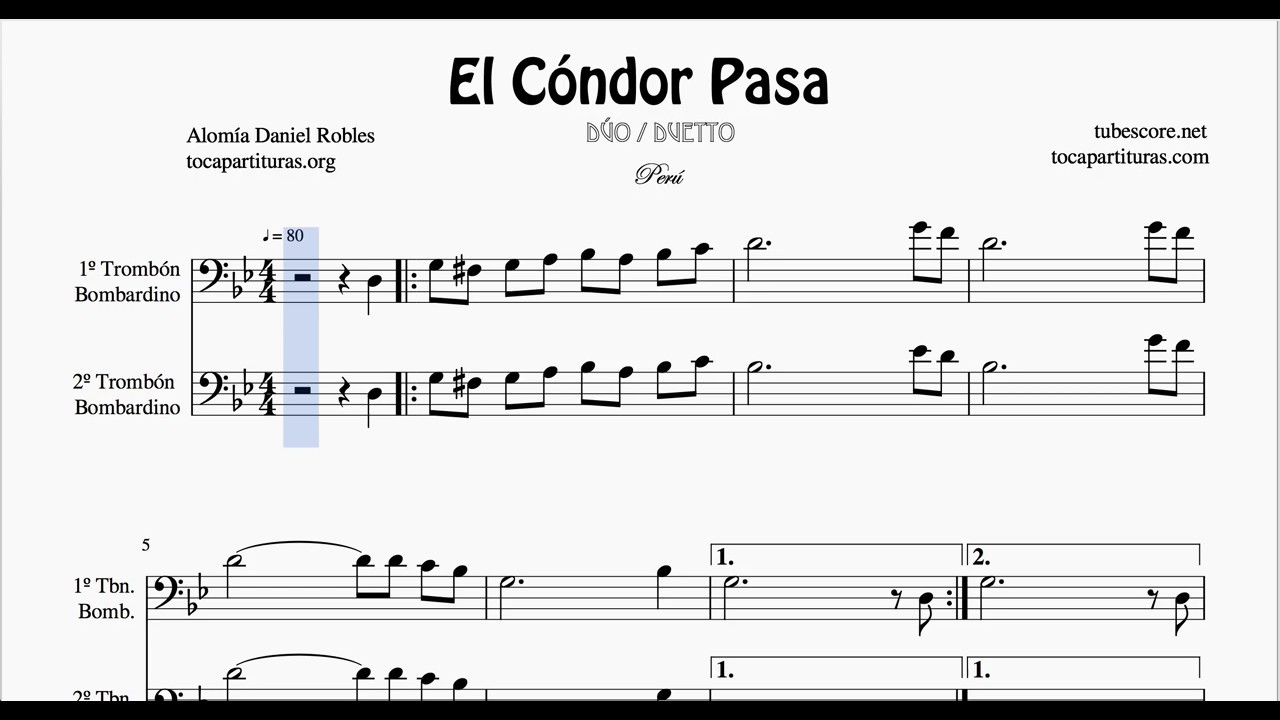El Cóndor Pasa Partitura del Dúo de Dos Trombones  Bombardinos  1º y 2º Trombón : Bombardino