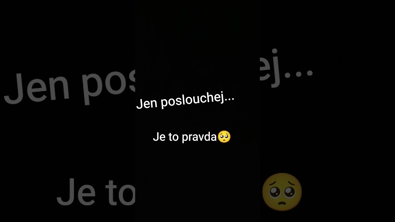 jen poslouchej