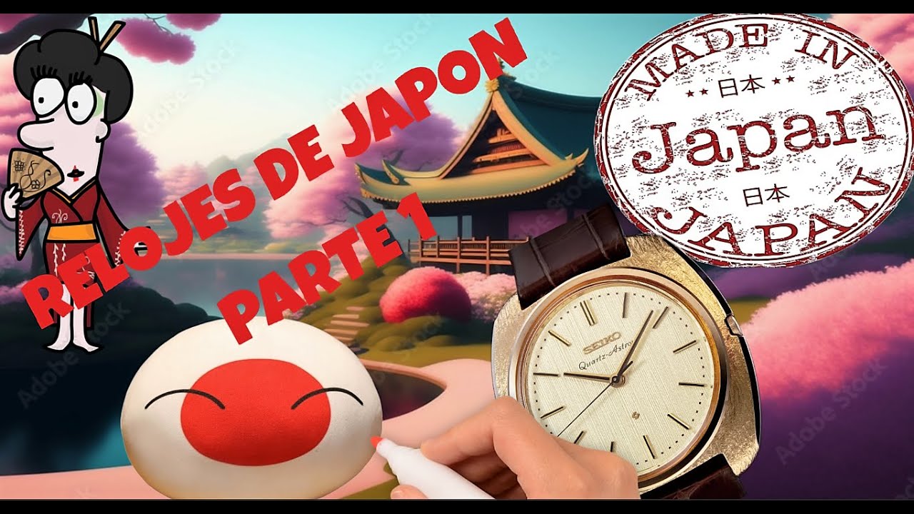 HISTORIA DE LA RELOJERIA. RELOJES DE JAPON 1º PARTE. #RELOJESDEJAPON, #WHITEBOARDWATCHES