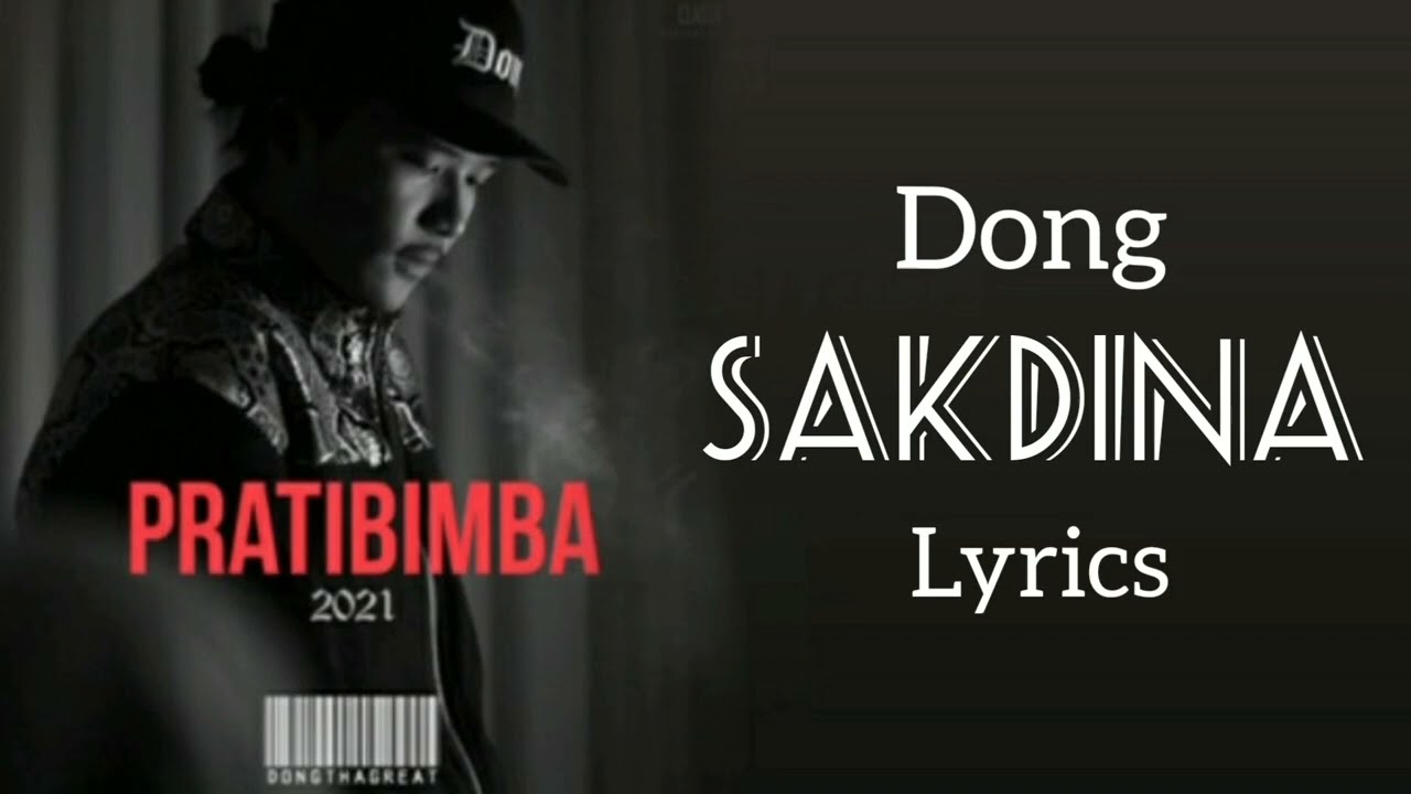 Dong - Sakdina (Prod. by SNJV) Official lyrics Video
