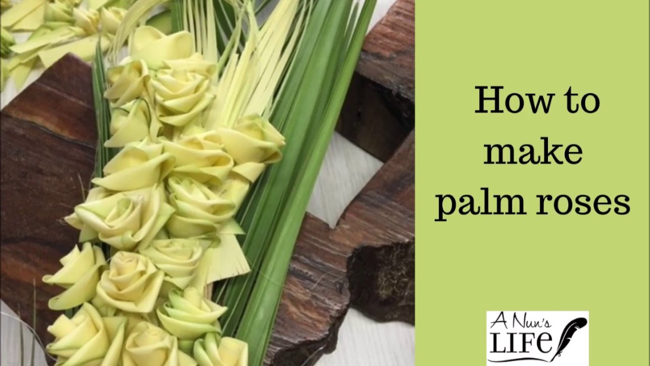 Palm Sunday Series: How to make roses out of palms, with Sister Carol Ann and Linda.