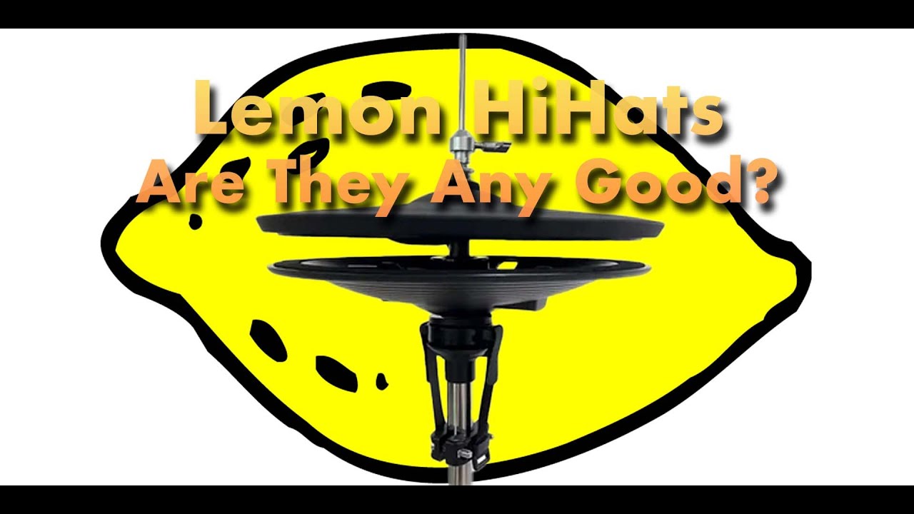 Lemon Hi-Hats: Are They Any Good?!