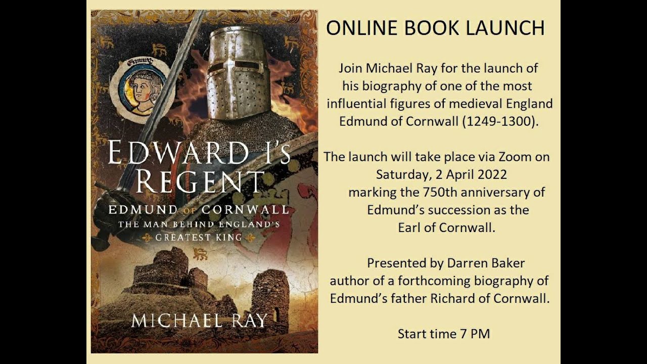 Book launch of Edward I's Regent: Edmund of Cornwall