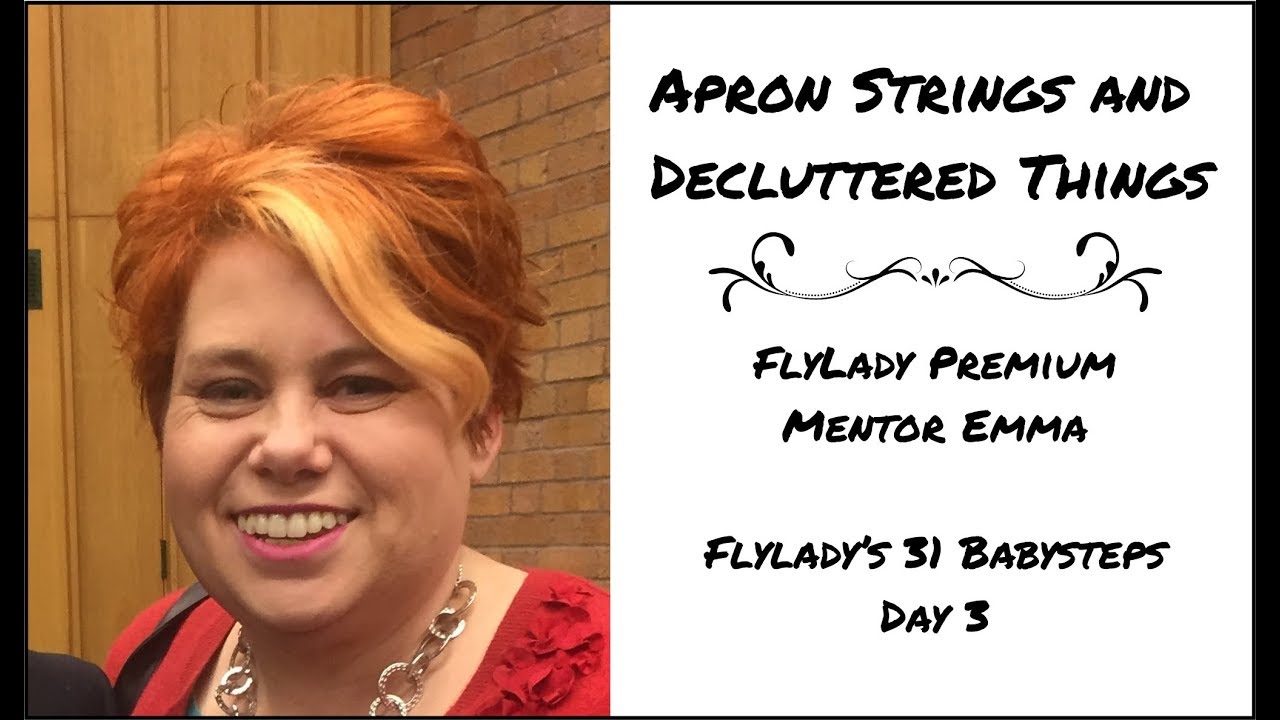 FlyLady Premium Mentor Emma - 31 Babysteps Day 3