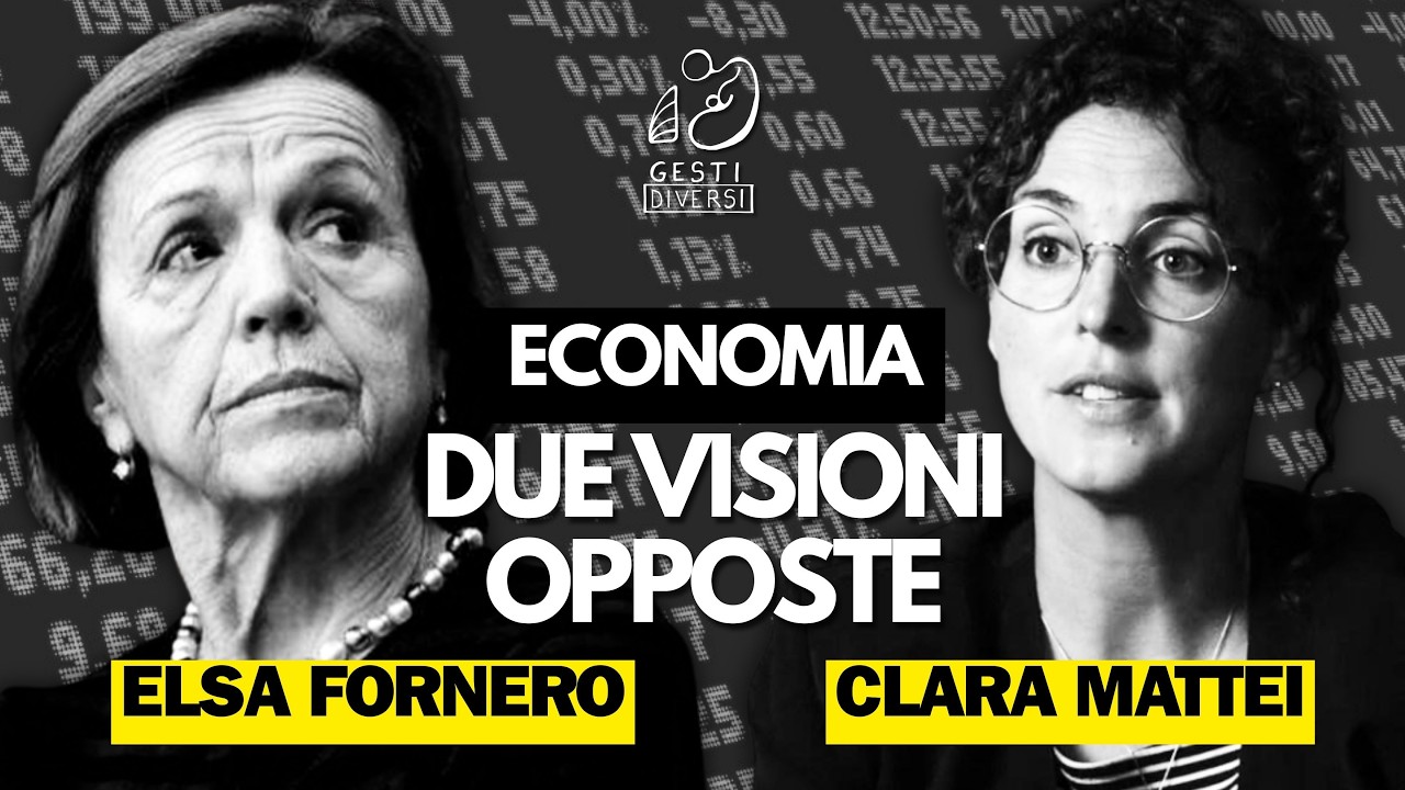 ECONOMIA: due visioni opposte | Elsa Fornero VS Clara Mattei