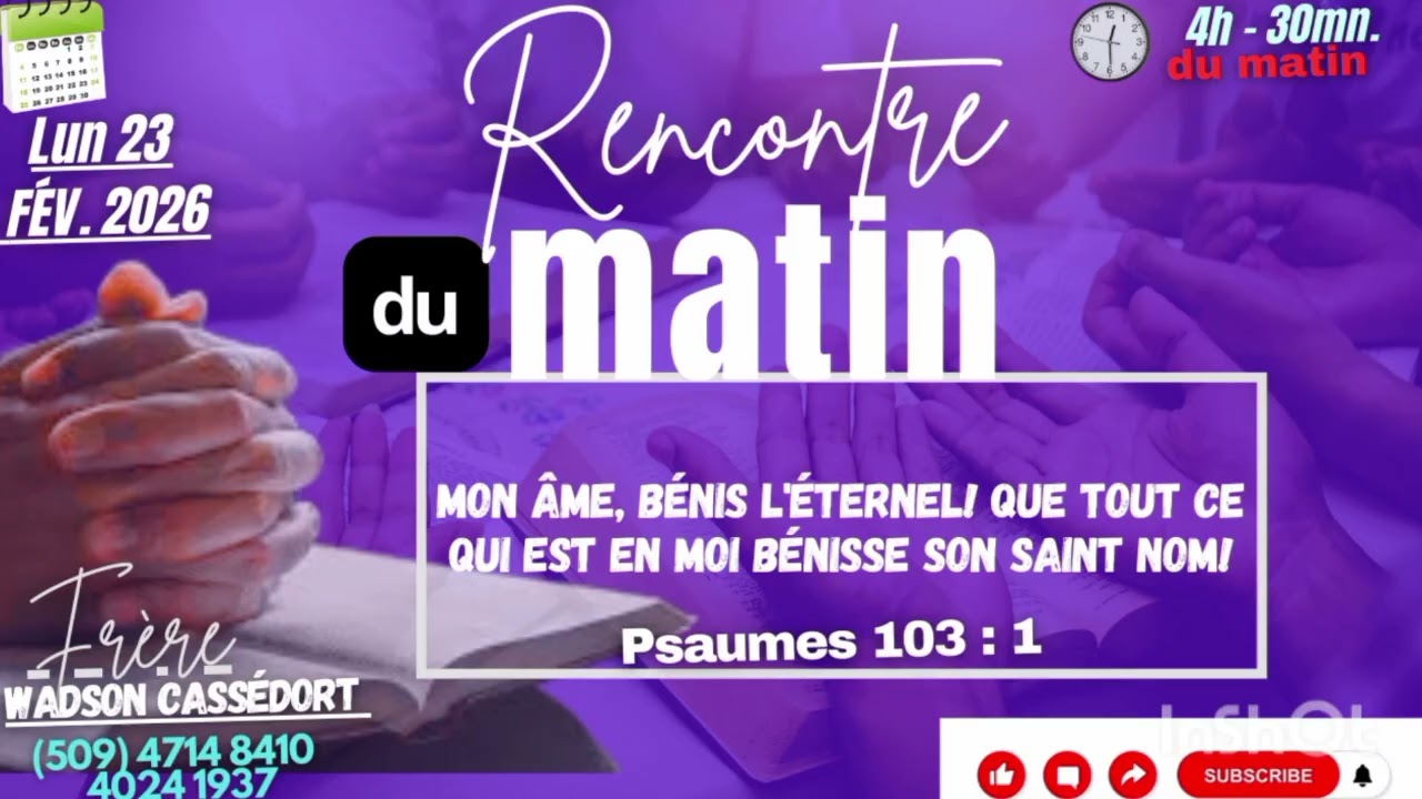 RECONTRE DU MATIN / LA RECONNAISSANCE ENVERS DIEU / LUN 23 FÉV 2026