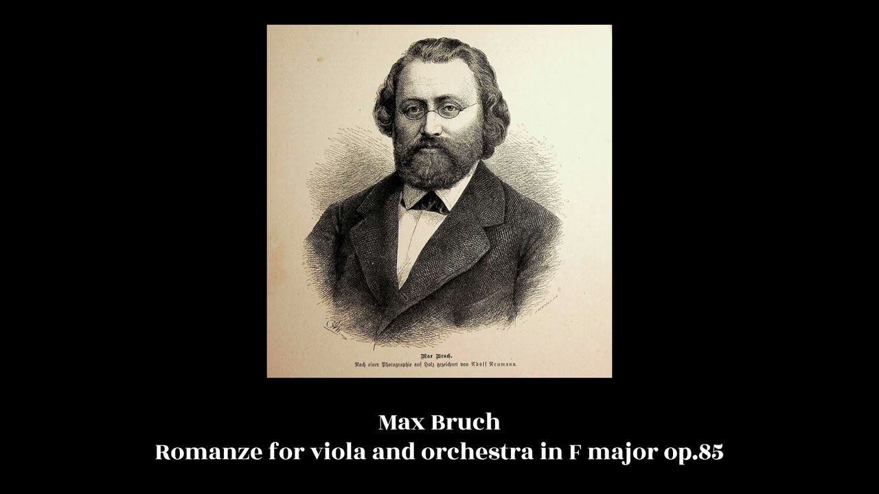 Max Bruch - Romanze for viola and orchestra in F major op.85