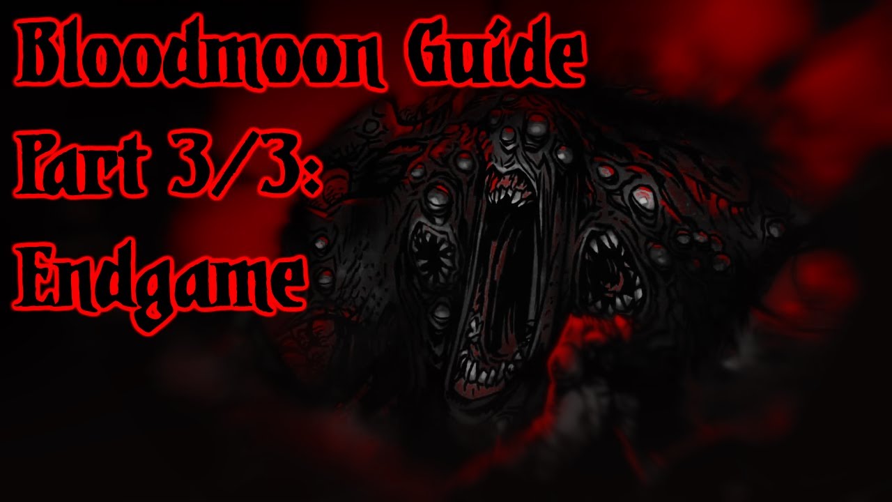 Bloodmoon and You Part 3: The Endgame, Darkest Dungeon Guide
