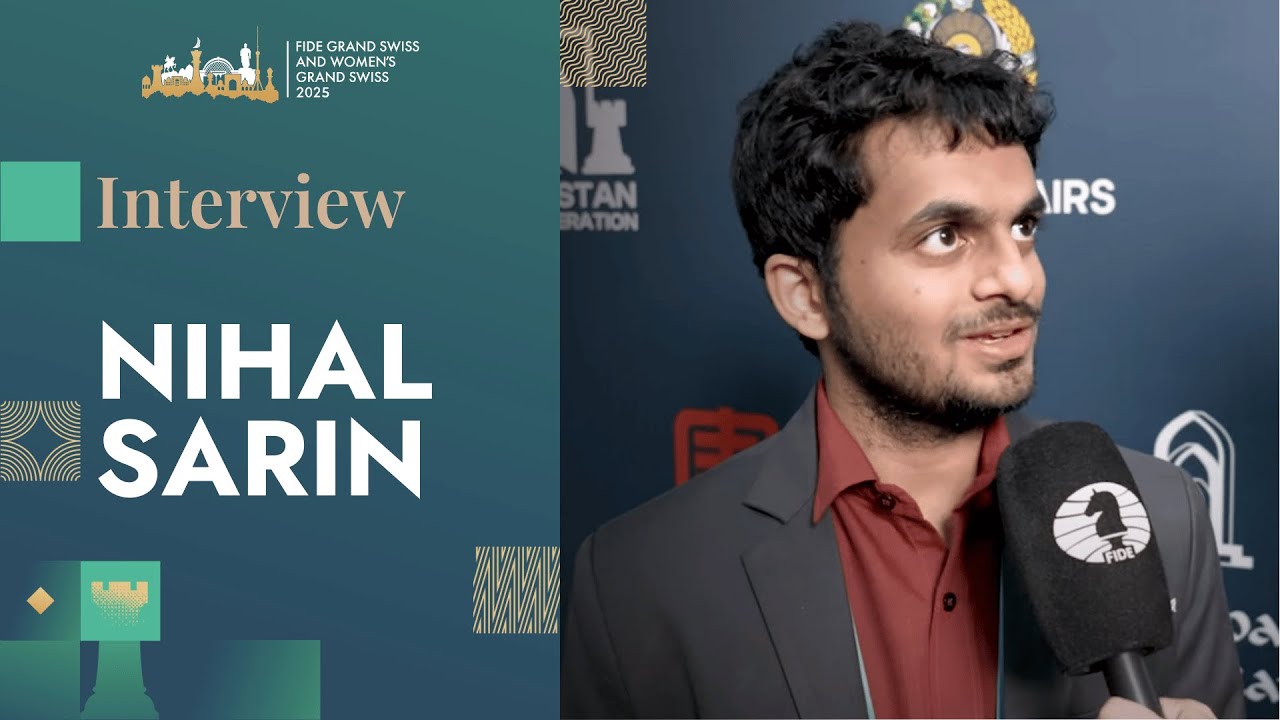 Interview with Nihal Sarin 🇮🇳 | Round 7 | FIDE Grand Swiss 2025