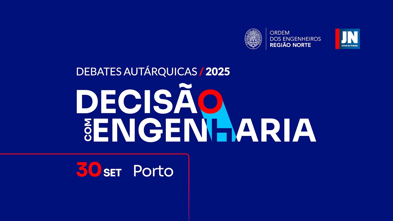 Debate Autárquicas 2025 | Decisão com Engenharia - Porto