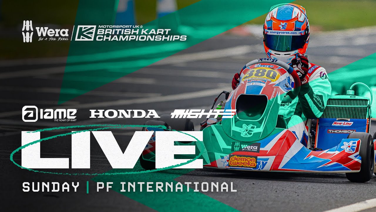 2025 Wera Tools British Kart Championships LIVE | PFi, IAME, Honda & MightE | Sunday