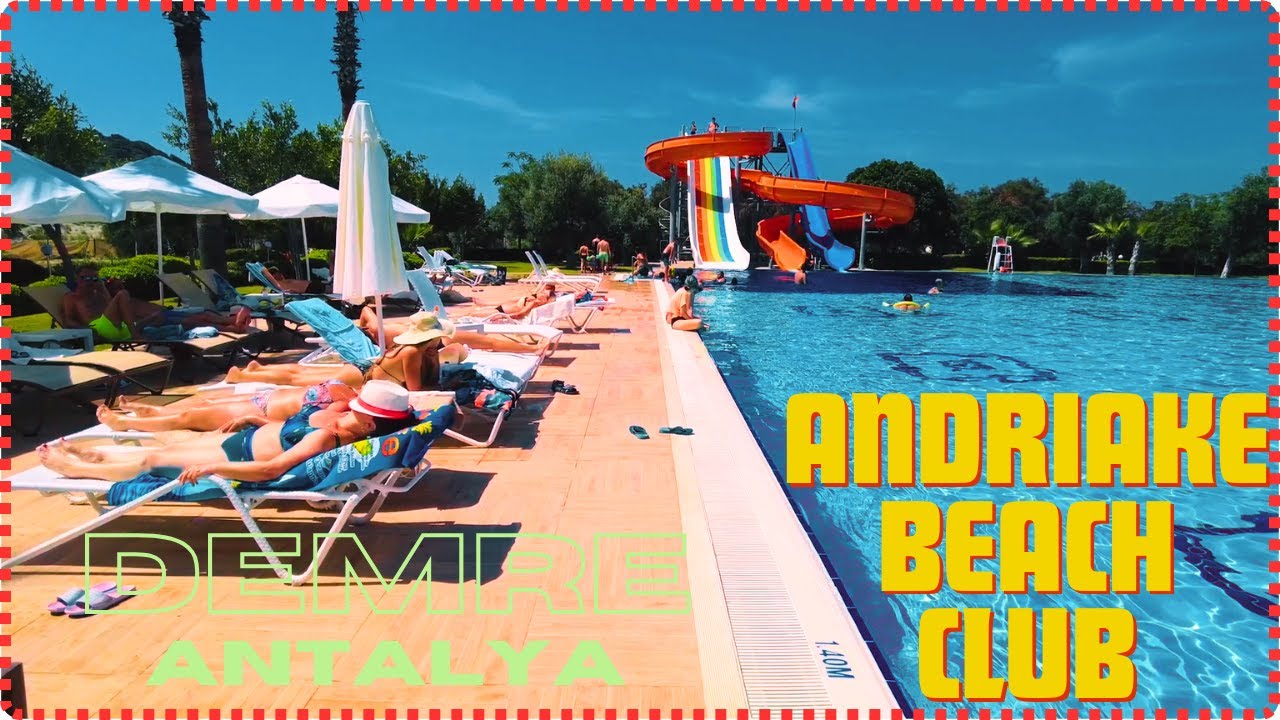 ОТЕЛЬ ANDRIAKE BEACH CLUB | ЧАСТЬ 1 | АНТАЛИЯ ДЕМРЕ |