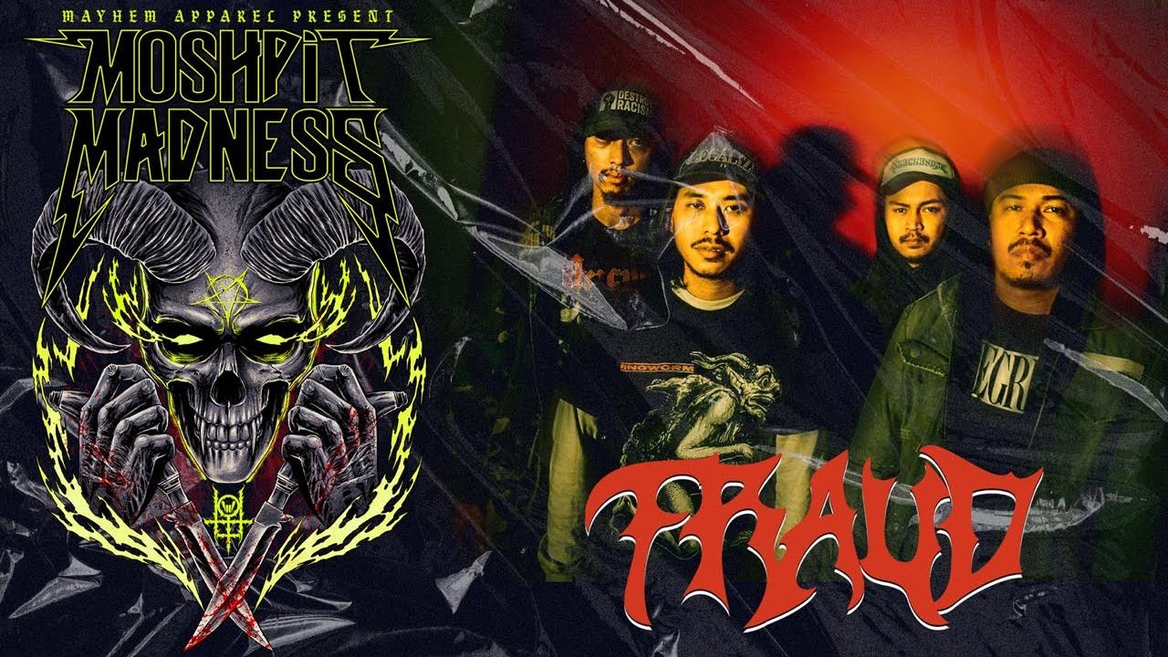 FRAUD - MAYHEM MOSHPIT MADNESS 