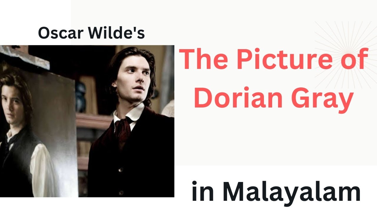 The Picture of Dorian Gray Summary in Malayalam| Themes Explained| Oscar Wilde