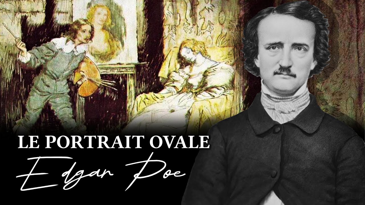 Poe. Le Portrait Ovale