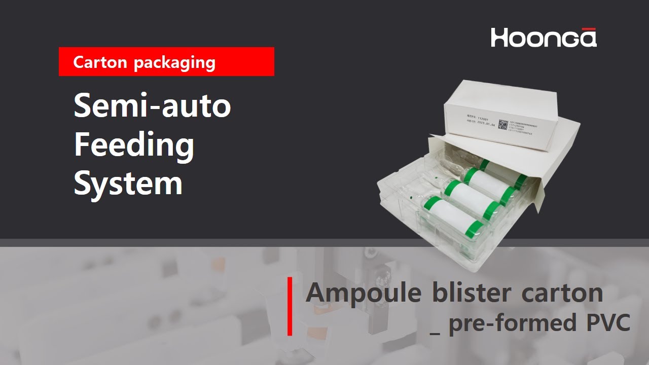 Ampoule blister feeding, Pre formed blister HC 200_ 2022