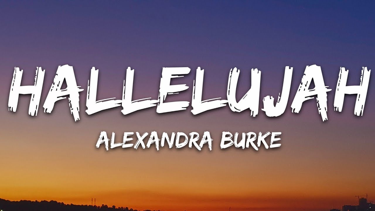 Alexandra Burke - Hallelujah (Lyrics) / 1 hour Lyrics