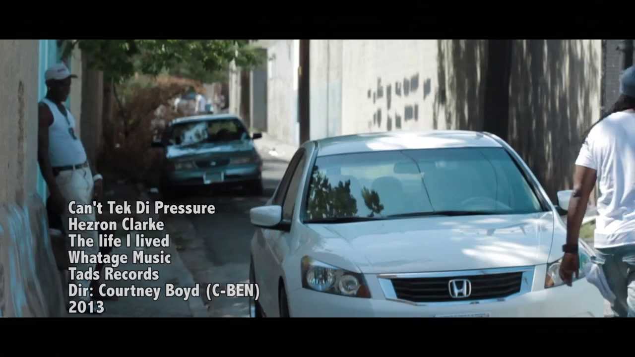 Hezron Clarke - Can't Tek Di Pressure - Official Music Video (2013)
