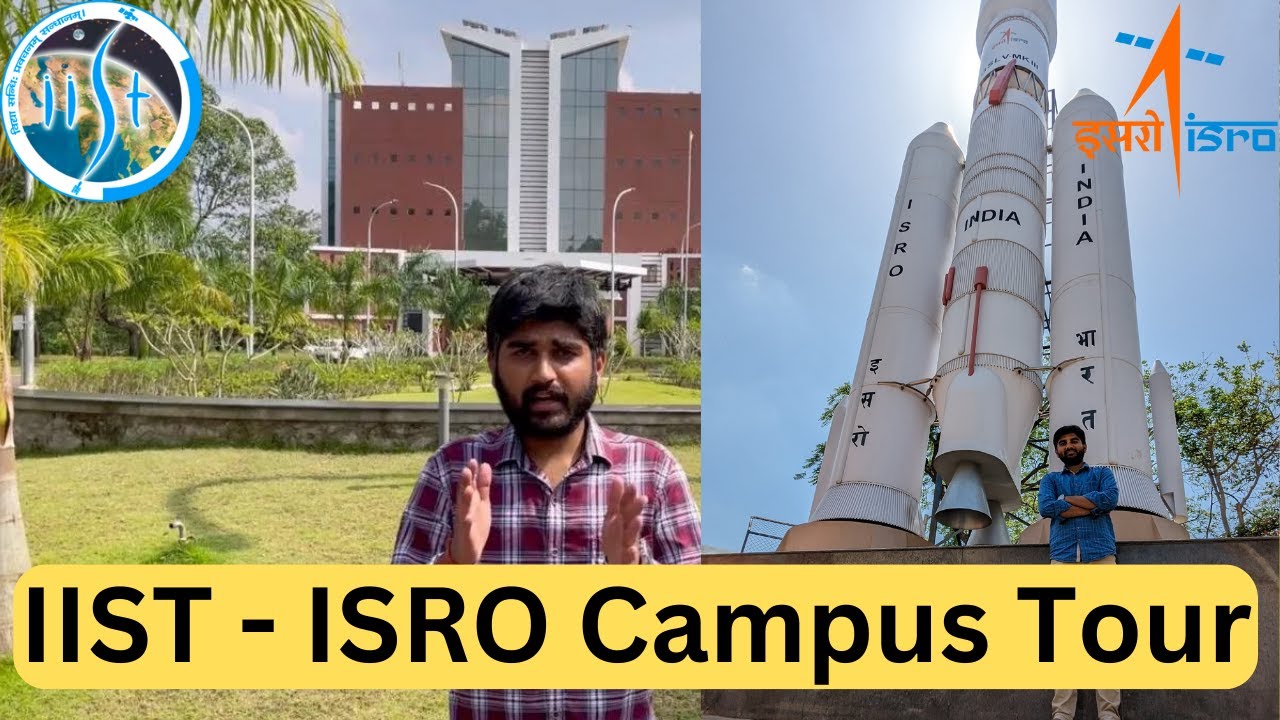 IIST - ISRO💯❤ Thiruvananthapuram Campus Tour🔥 | ISRO Motivation✅ | IIT - JEE Motivation🤯