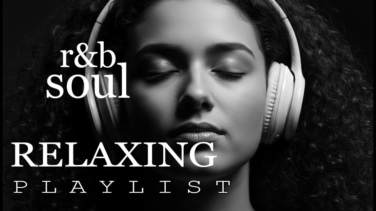 【R&B Soul】R&B Chill Playlist – Deep R&B Grooves for City Nights, Love, and Smooth Chill
