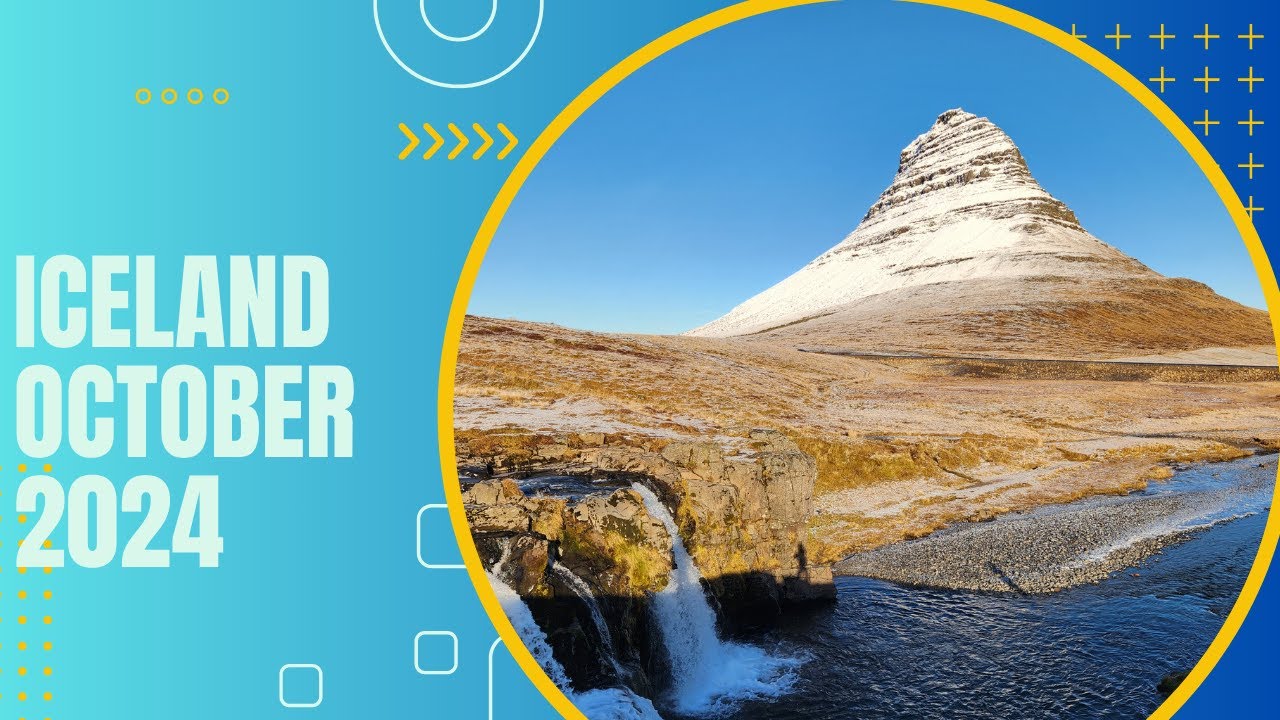 Our Iceland Adventure- October 2024
