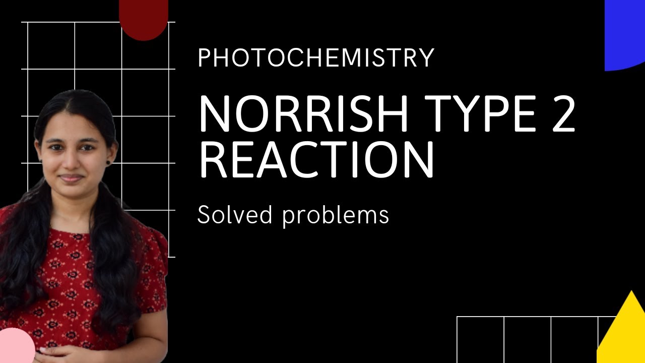 Norrish Type 2 reaction || gamma-H abstraction || Solved problems || Chemicos academy