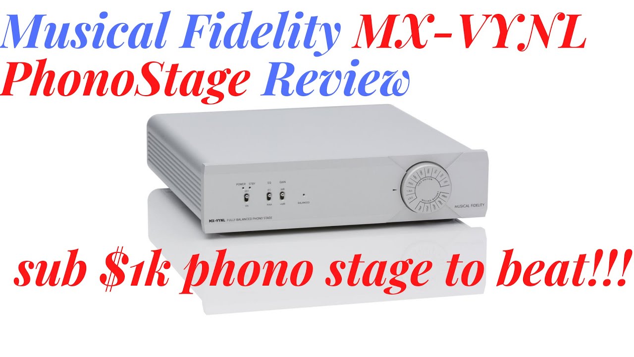 Musical Fidelity MX-VYNL Phono Stage Review | Is it the best under $1K phonostage ?