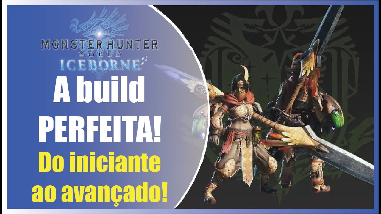 A build PERFEITA de Insect Glaive / Glaive Inseto - Monster hunter World