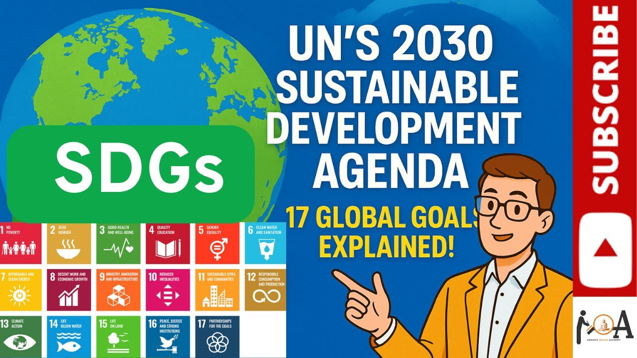 UN's 17 Sustainable Development Goals Explained | 2030 Agenda for a Better Future