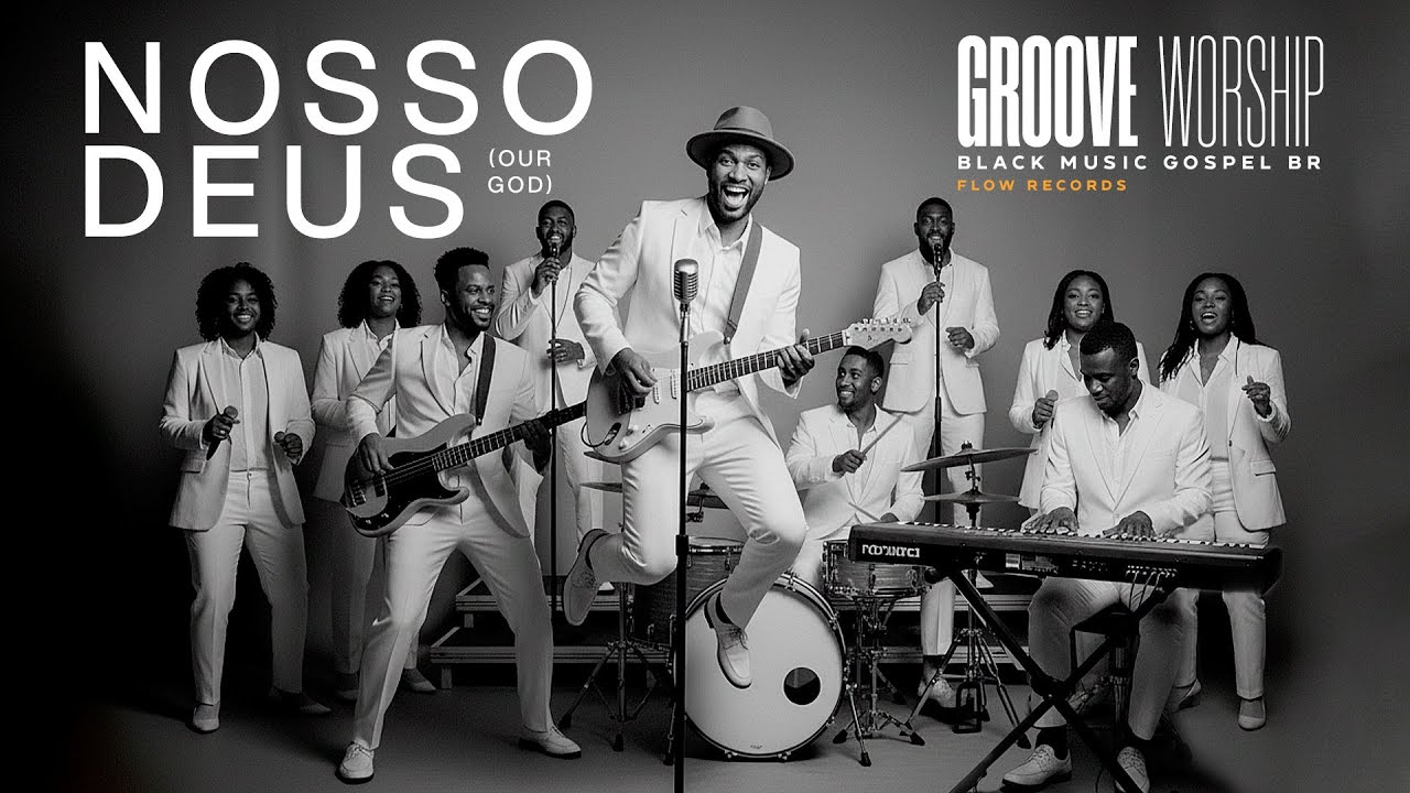 Groove Worship - Nosso Deus (Our God) By Aline Barros