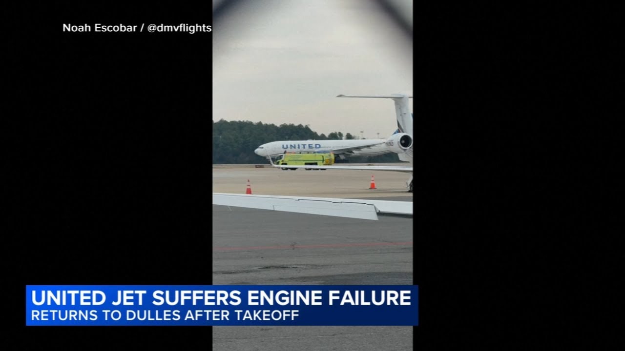 United Airlines flight safely returns to Dulles airport after engine failure during takeoff