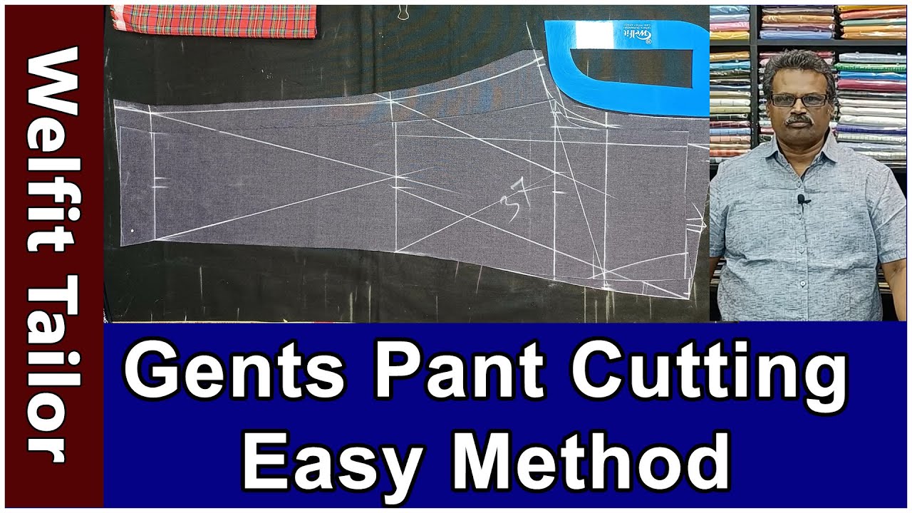 Gents Pant Cutting Easy Method in Tamil | Welfit Tailor