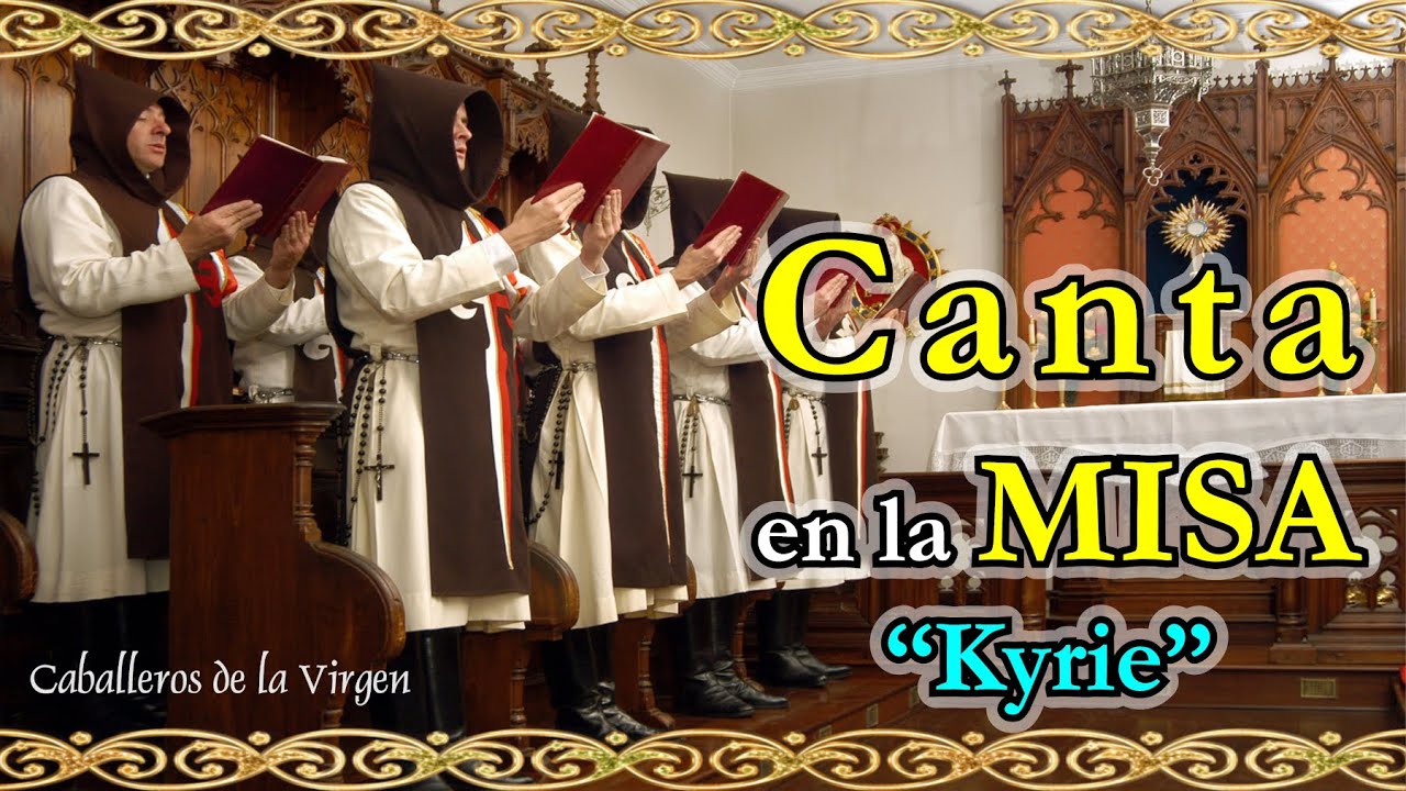 ¿QUIERES APRENDER A CANTAR GREGORIANO? Hoy te enseñamos el KYRIE ELEISON. Caballeros de la Virgen.