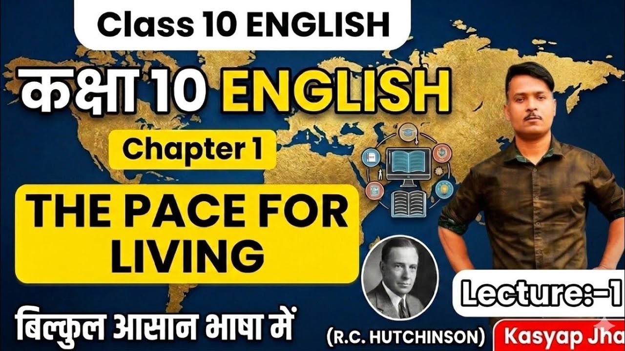 Class 10th|English|BSEB|The Pace For Living|Kasyap Jha sir|@Sankalp_E_Learning 