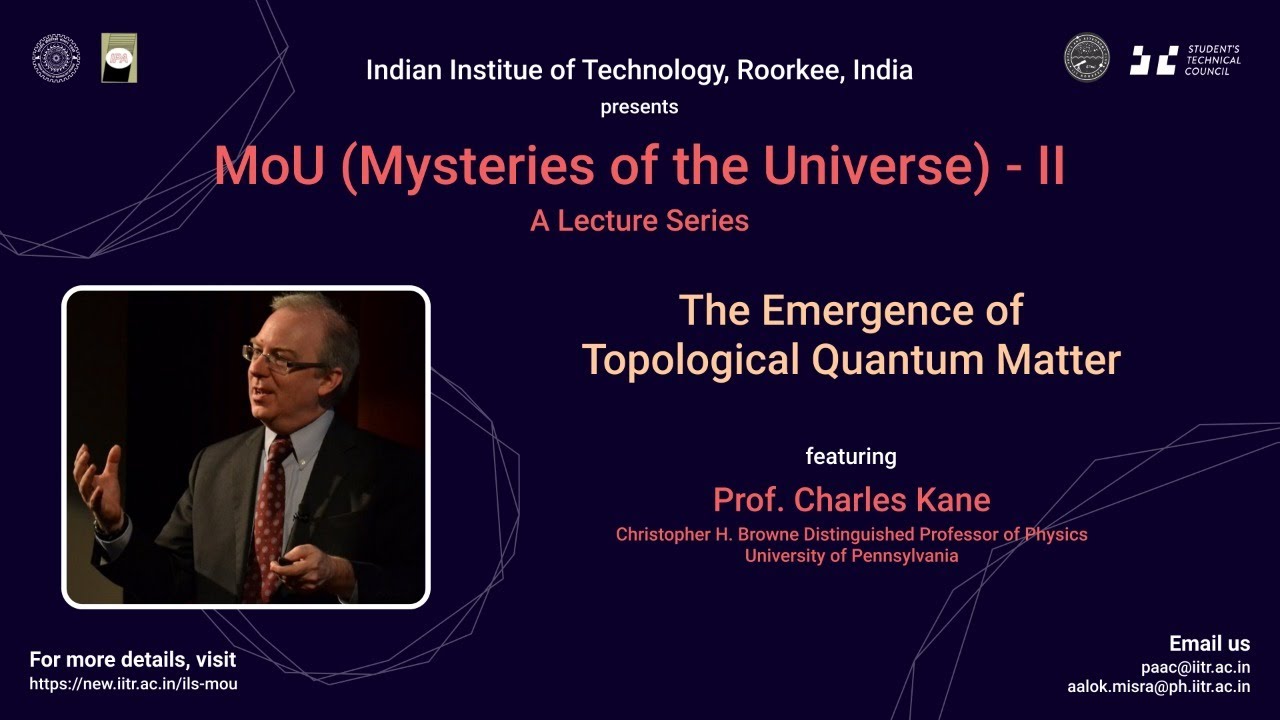 ILS-MOU-II | The Emergence of Topological Quantum Matter | Charles Kane