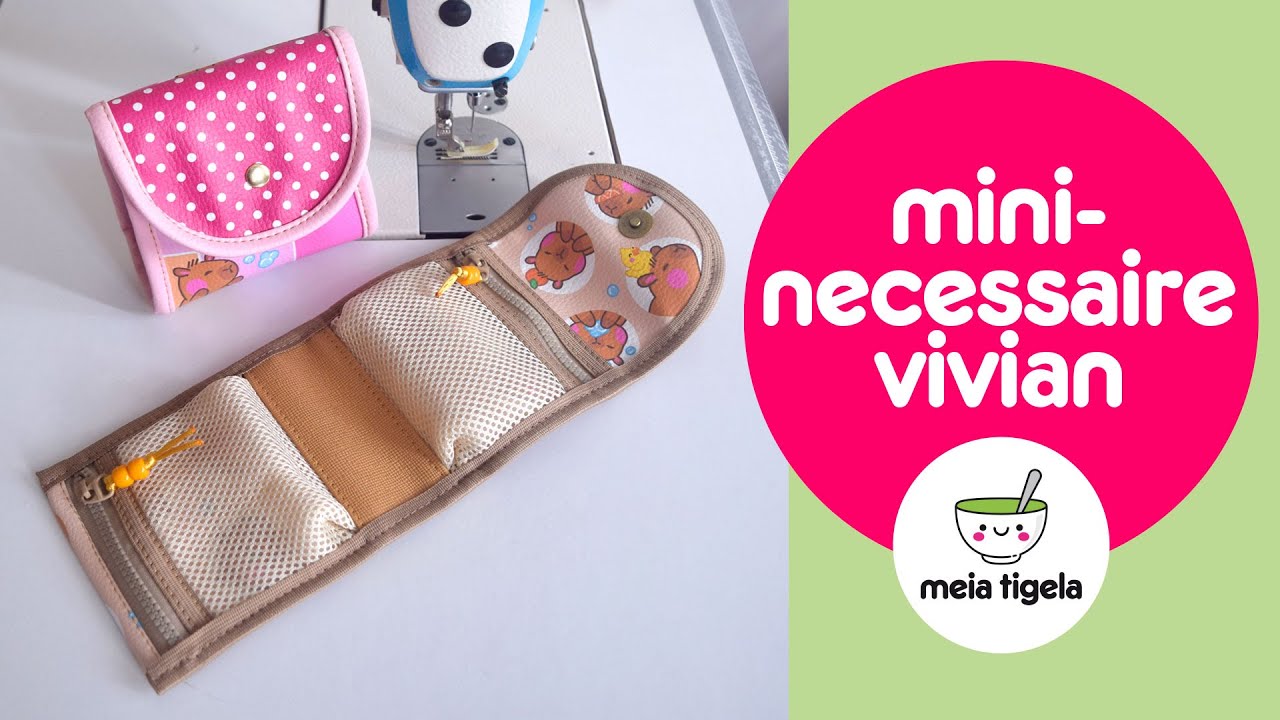 Necessaire Vivian - Molde gratuito!