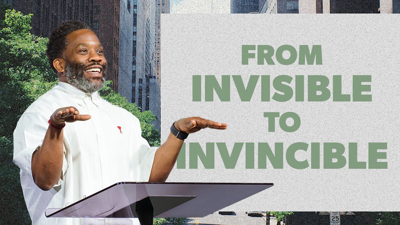 From Invisible to Invincible  | Pastor Wayne Francis | The Life Church New York