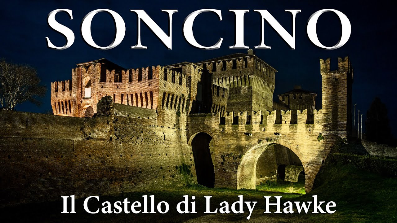 Il Castello di Soncino - Notturno al castello di Lady Hawke