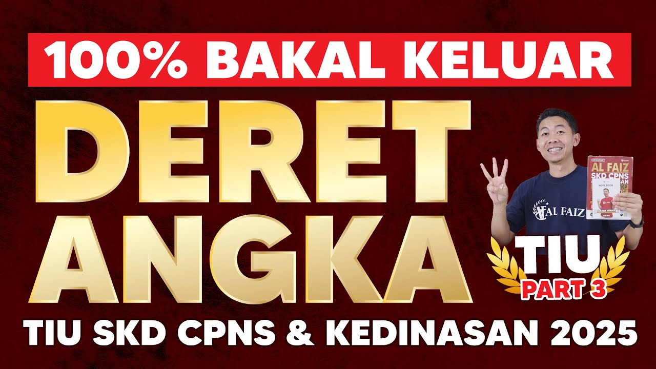 SOAL TIU CPNS DAN KEDINASAN 2025 DERET ANGKA