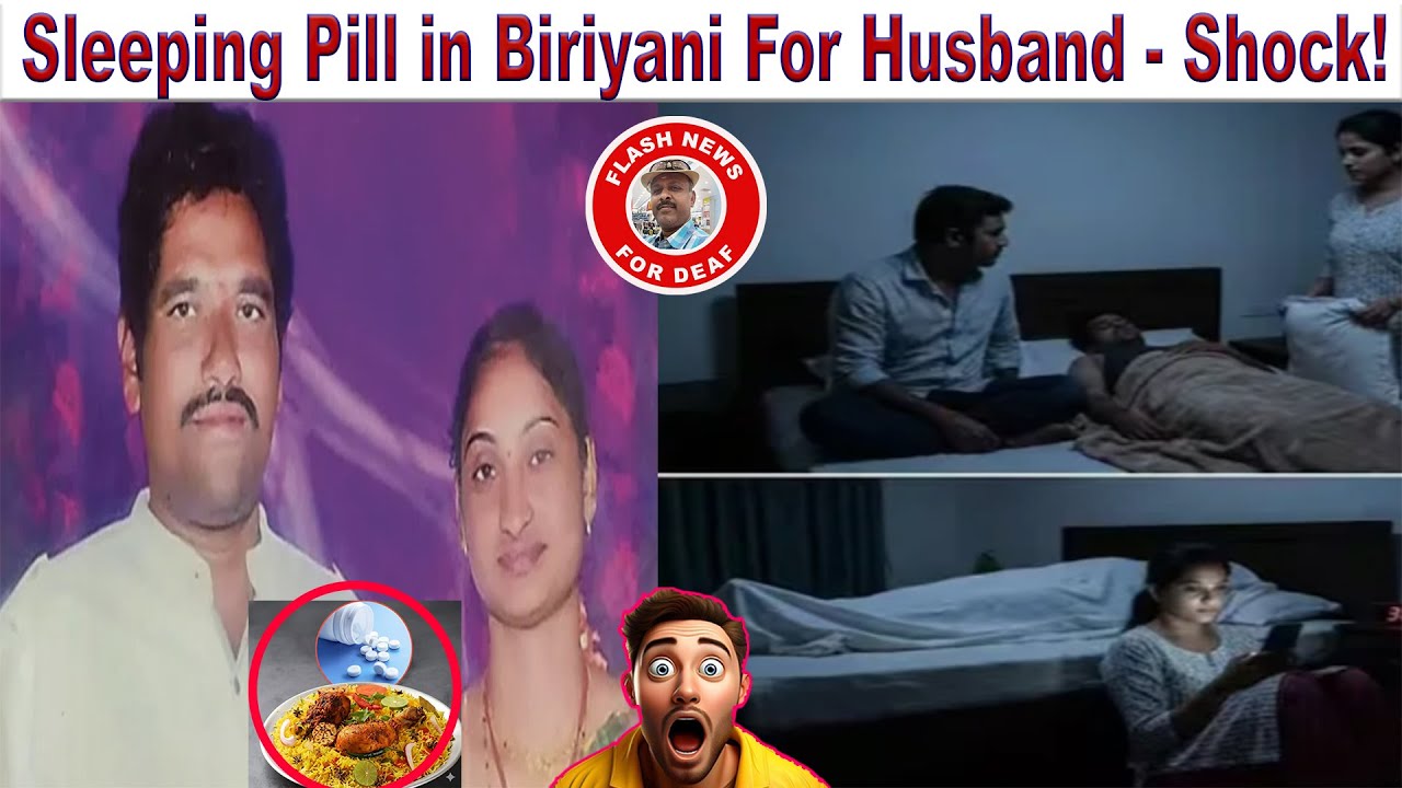 Sleeping Pill in Biriyani for Husband - Shock!