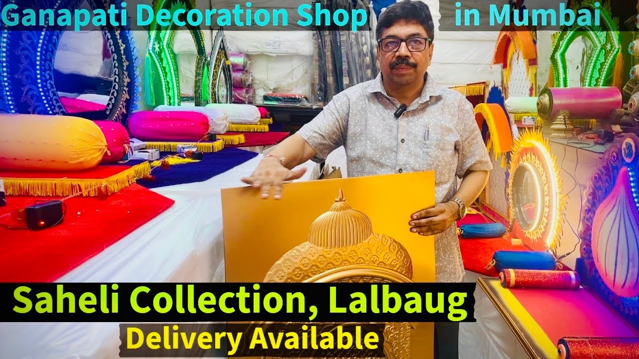 SAHELI COLLECTION, LALBAUG - Ganapati Decoration Shop in Mumbai